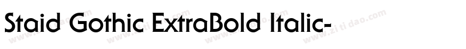 Staid Gothic ExtraBold Italic字体转换